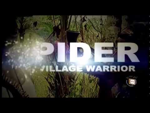 SPIDER THE VILLAGE WARRIOR
