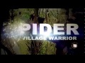 SPIDER THE VILLAGE WARRIOR