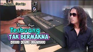 Download lagu TERBUANG TAK BERMAKNA - THOMAS ARYA - DANGDUT KOPLO TERBARU 2024 mp3 Download lagu TERBUANG TAK BERMAKNA - THOMAS ARYA - DANGDUT KOPLO TERBARU 2024 mp3