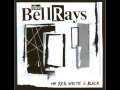 BellRays - Stone Rain