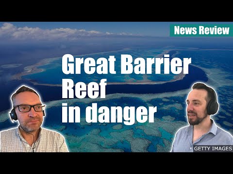 BBC News Review: Great Barrier Reef in Danger