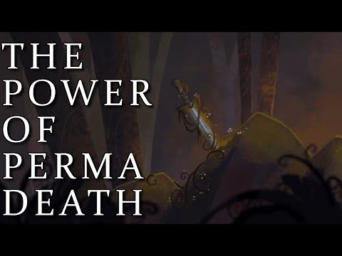 The Power of Perma-Death