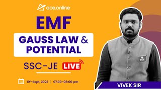 EMF - Gauss law and potential | SSC - JE Preparation | Vivek Sir | ACE Online