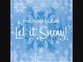 I'll be home for christmas - Michael Buble