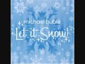 I'll be home for christmas - Michael Buble 