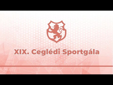 XIX. Ceglédi Sportgála