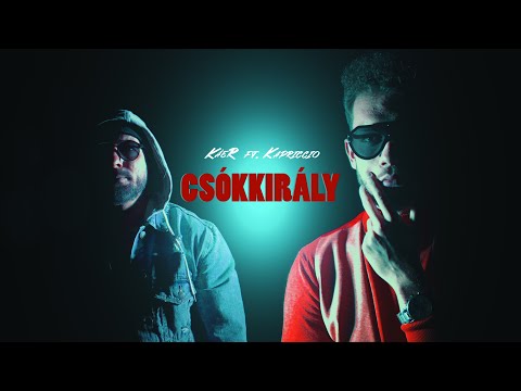 KáeR ft. Kapriccio - Csókkirály | Official Music Video