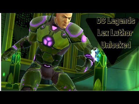 DC Legends Lex Luthor Unlocked