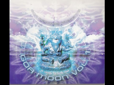 Goa Moon  Vol 1 (CD1-Moonrise By Ovnimoon)