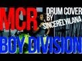 My Chemical Romance - Boy Division (DRUM COVER ...