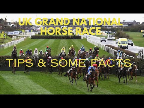 UK Grand National 2024 Tips and Some Facts