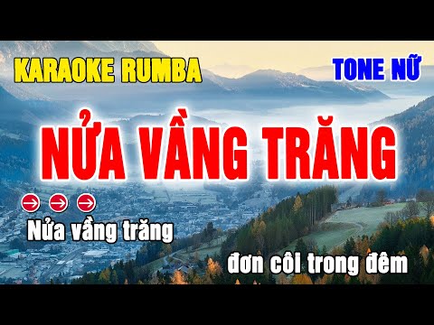 Nửa Vầng Trăng Karaoke Tone Nữ _ Rumba Nhạc Trẻ