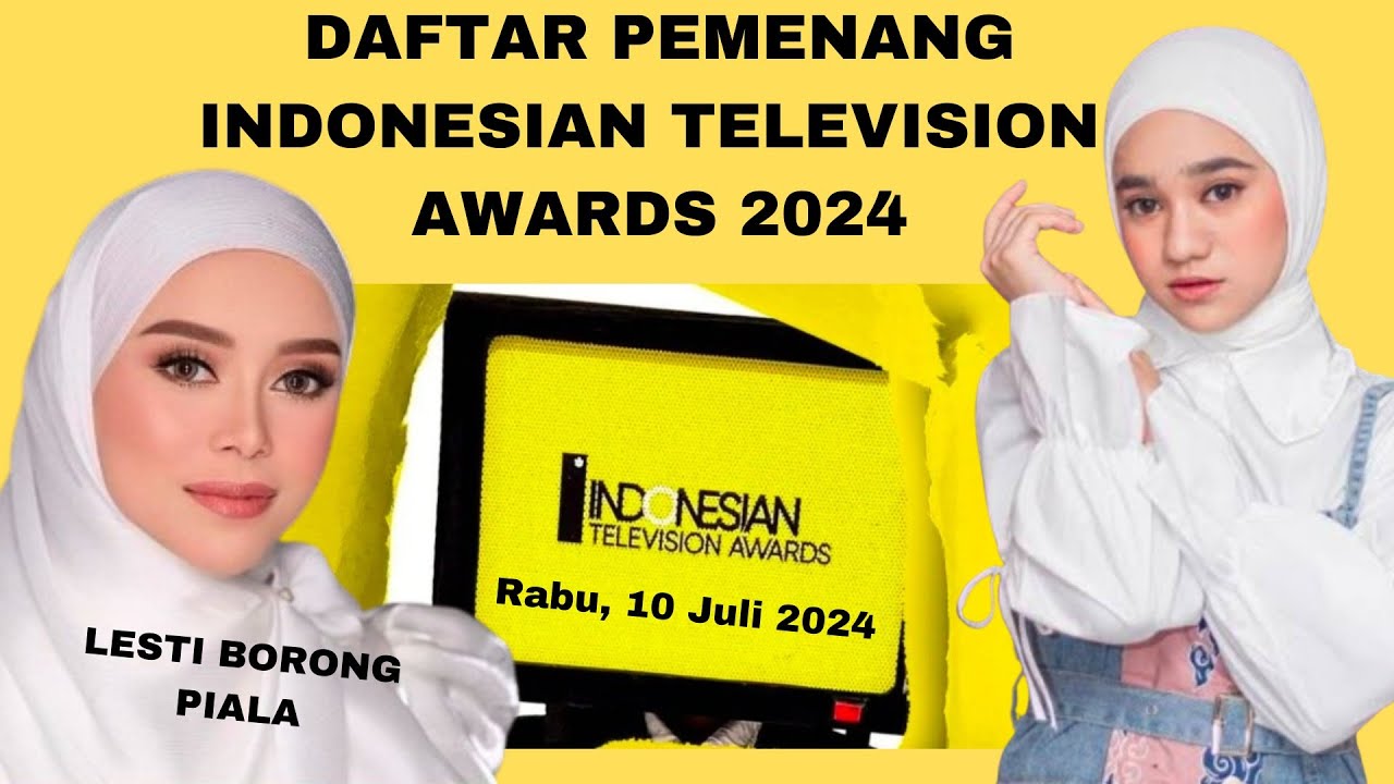 DAFTAR LENGKAP PEMENANG INDONESIAN TELEVISION AWARDS 2024