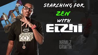 MRK SX | NRMLZ GRWTH and Elzhi search for Zen