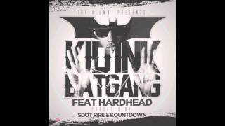Kid Ink feat. Hardhead - Batgang (Prod by Kountdown &amp; S Dot Fire)
