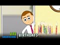 Life Observations Birthdays