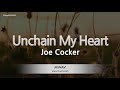 Joe Cocker-Unchain My Heart (Karaoke Version)