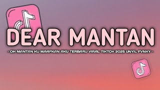 Download lagu DJ DEAR MANTAN || DJ OH MANTAN KU MAAFKAN AKU VIRAL TIKTOK SLOW FULL BASS VERSI KOPLO UNYIL FVNKY mp3 Download lagu DJ DEAR MANTAN || DJ OH MANTAN KU MAAFKAN AKU VIRAL TIKTOK SLOW FULL BASS VERSI KOPLO UNYIL FVNKY mp3