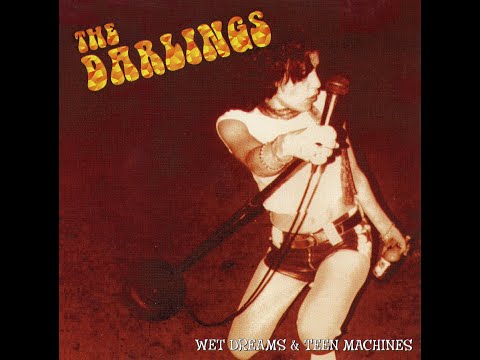 The Darlings - Wet Dreams & Teen Machines (Full Album)