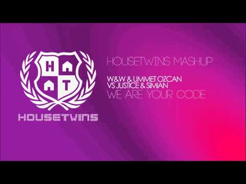 W&W & Ummet Ozcan VS Justice & Simian - We Are Your Code (HouseTwins Mashup)