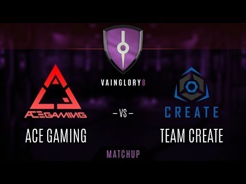 ACE GAMING vs TEAM CREATE  GAME 2 - Vainglory 8 EA | Split 2 - Week 2