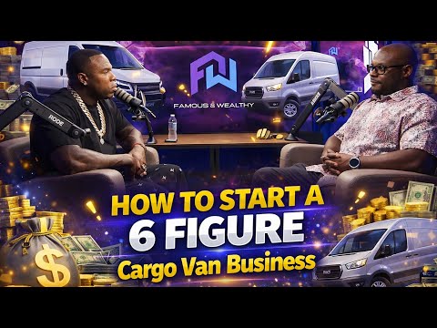 How To Start A Six Figure Cargo Van Business With @Darren_blessed 