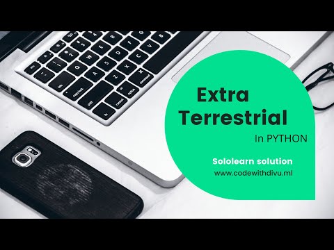 Extra Terrastrials Code_coach Solution Using Python Sololearn