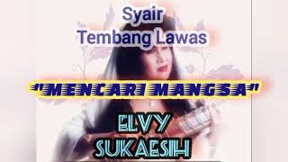 Download lagu Syair Tembang Lawas ELVY SUKAESIH MENCARI MANGSA #elvysukaesih #asoy #mencarimangsa #kholilebuyang mp3