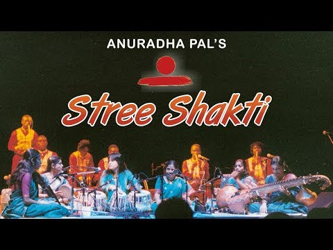 Anuradha Pal's Stree Shakti - all female Music ensemble