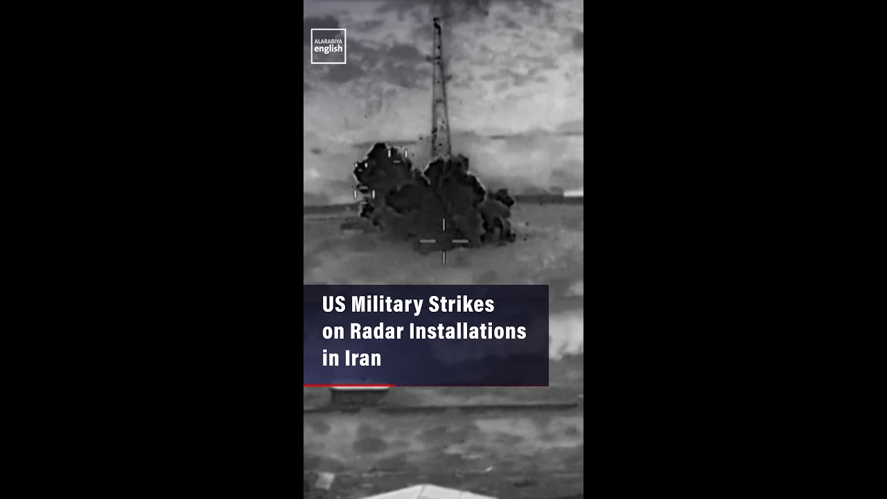 Video | US Military Strikes on Radar Installations in Iran