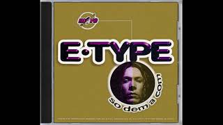 E-Type - So Dem A Com (1996)