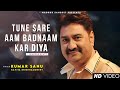 Tune Sare Aam Badnaam Kar Diya Kumar Sanu Kavita Krishnamurthi 90s Superhit Song