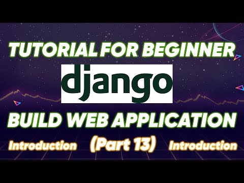 Tutorial Django Build Web Application For Beginner (Part 13) Final Part