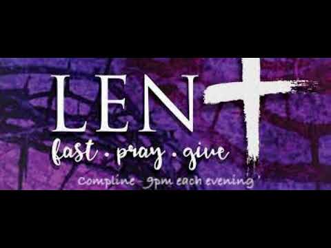 Compline Saturday 1st April 2023 , Night Prayers