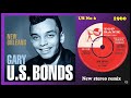 Gary US Bonds - New Orleans - 2021 stereo remix