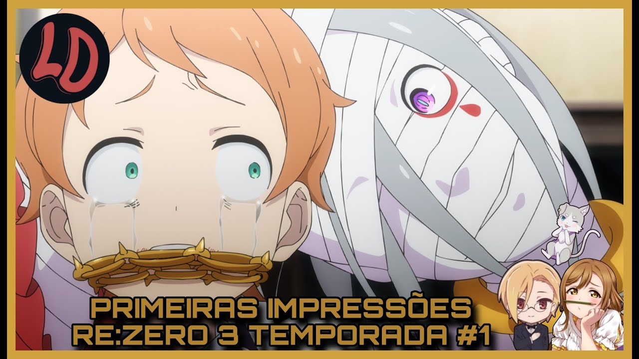 Re: Zero kara Hajimeru Isekai Seikatsu 3ª temporada #1 - Primeiras Impressões - Blog LD