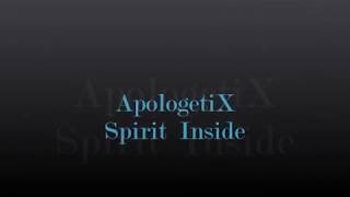 ApologetiX Spirit Inside