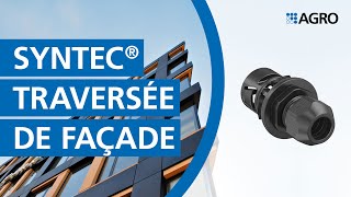 Traversée de façade novatrice Syntec®