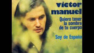 Victor Manuel - Soy de España