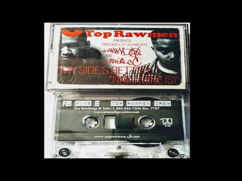 DJ Mike C - Top Ramen Crew - Naw, Mine Is - 1999