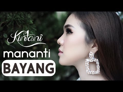 Kintani - Mananti Bayang  (Official Music Video)