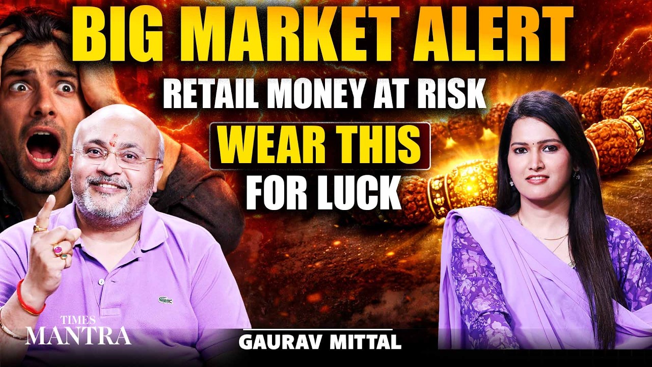 Market Crash Alert | Retail Investors Beware | Boost Luck Daily With This Colour | Ft. Gaurav Mittal