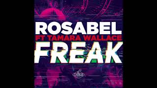 Rosabel - Freak [Yinon Yahel and Mor Avrahami Club Mix]