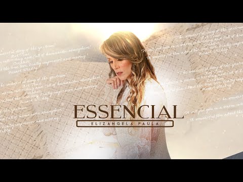 Essencial - Elizângela Paula