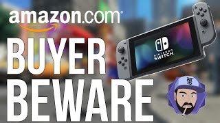Amazon Sellers and Nintendo Switch Scams! Buyer BEWARE!  | RGT 85
