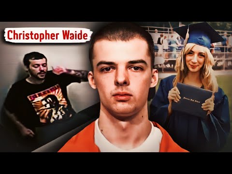The Chilling Story of Christopher Waide