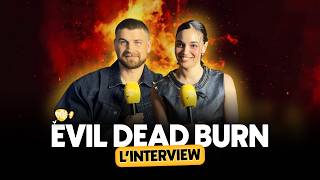 L'INTERVIEW - EVIL DEAD BURN (Souheila Yacoub & Sébastien Vaniček)