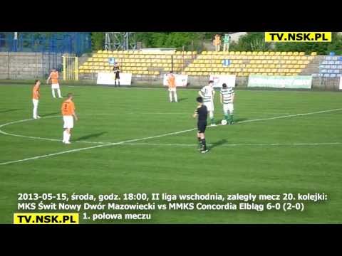 tv.nsk.pl 2013-05-15 MKS Świt Nowy Dwór Mazowiecki - MMKS Concordia Elbląg 6-0 (2-0) skrót 1. połowy