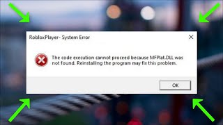 The Code Execution Cannot Be Proceed Because MFPlat.DLL Was Not Found - Fix - 2022