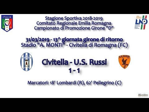 31/03/19 – Promoz. ER "D" – 13^ rit. – Civitella-US Russi 1-1 LE RETI